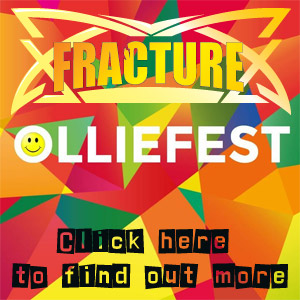 Fracture at OllieFest 2019